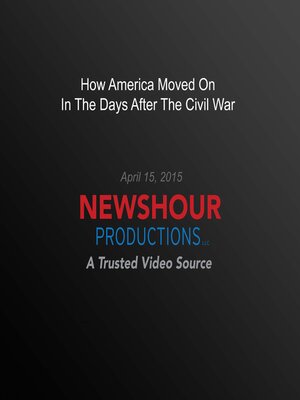 cover image of How America Moved On In the Days After the Civil War